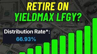 Retire on LFGY? How To Make $1000 Per Week in Dividends!