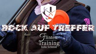 Bock auf Treffen? - Flintentraining Julia Schmid