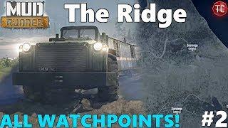 SpinTires MudRunner: NEW DLC! The Ridge - Let's Play, MAP FULLY EXPLORED! ALL WATCHPOINTS!