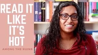 Read It Like It's Hot: Among the Ruins by Ausma Zehanat Khan