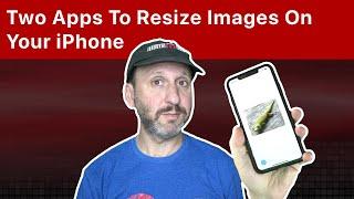 How To Resize Images On Your iPhone