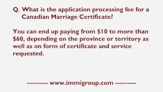 What Is The Application Processing Fee For A Canadian Marriage Certificate?