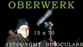 OBERWERK 15x70 ASTRONOMY BINOCULARS REVIEW