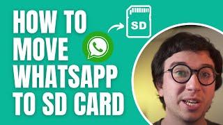 3 Proven Ways to Move WhatsApp to SD Card