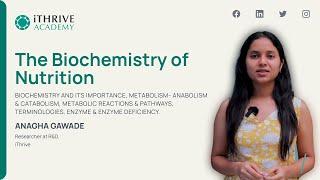 The Biochemistry of Nutrition | iThrive's Certification in Functional Nutrition Course