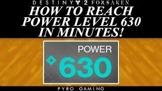 Destiny 2: How To Level New Characters Insanely Fast! 0 -630 Power In A Day!