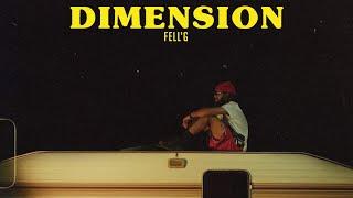 FELL'G - DIMENSION (Official Music Video)