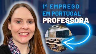 Como consegui meu EMPREGO de professora em PORTUGAL