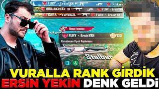 EFSANE RANK MAÇINDA, ERSİN YEKİN DENK GELDİ