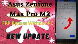 ASUS Zenfone Max Pro M2 Frp Bypass/Google Account Remove Bypass | ASUS X01BDA Frp Unlock New Method.