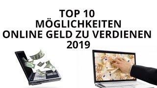 Top 10 Möglichkeiten Online Geld zu verdienen 2019