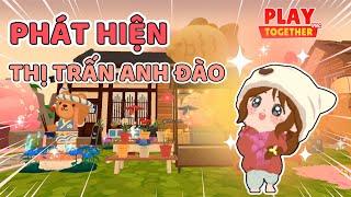 Play Together | Dedi Phát Hiện Ra Thị Trấn Anh Đào Mới | Đột Nhập Nhà (Tập 27)