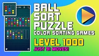 Ball Sort Puzzle - Color Sorting Games Level 1000 Walkthrough [91 Moves!]