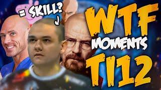 Dota 2 WTF Moments TI12