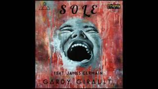 Gardy Girault - Sole feat James Germain (original mix)