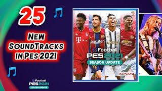 PES 2021 ALL NEW 20 SOUNDTRACKS || PES 2021 SONGS || PES 2021 MOBILE SOUNDTRACKS || PES 2021 MOBILE