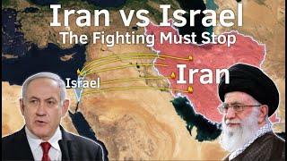 What Iran vs Israel is Like, the Fighting Must be Stopped