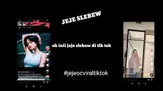 JEJE SLEBEWW VIRAL DI TIK TOK GUYS?? ADA DISNI MEDIAFIRE