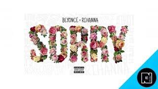 Rihanna - SORRY (Audio) ft. Beyonce