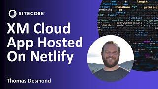 Hosting your XM Cloud App on Netlify