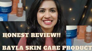 honest *non sponsored* review on Bayla skin care products |Worth or not? |Shalini Kadava