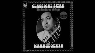 Mahmud Mirza - Classical Sitar: The Tradition of Raga (1984)