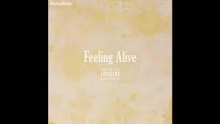 "Feeling Alive" (Original Song)[Produced by AreDoubleYou]