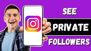 How To See Private Account Followers on Instagram (2024) - Quick Fix