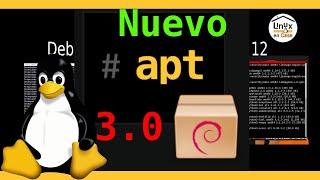 ¿ Conoces la Nueva Versión Colorida de Apt 3.0 ? [Linux Debian y Derivados]