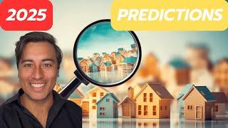 2025 Property Predictions