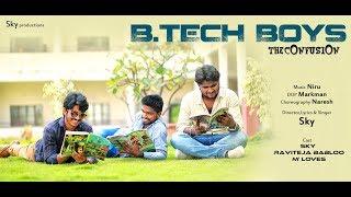 B.Tech Boys Full Song || Short Film Talkies || Sky Productions