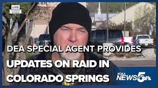 DEA Special Agent Jonathan Pullen provides upates on the multi-agency raid in Colorado Springs