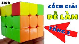 Cách Giải Rubik 3x3 Nhanh Dễ Hiểu Cho Người Mới | Tầng 2