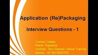 Application Packaging   Interview Preparation 1