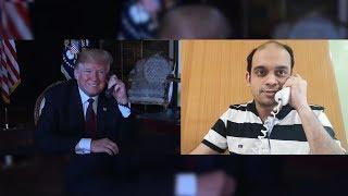 Phone call with Trump | Parallel world meetings | Covert Indian