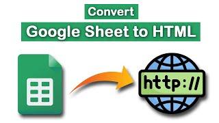 How to Convert Google spreadsheet to HTML Web Page