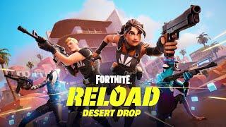 Reload Desert Drop: New Map, Solos, and More