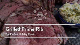 How to Grill Prime Rib | Vindulge