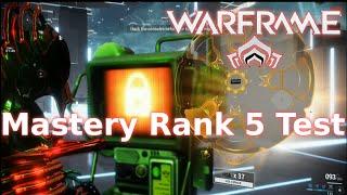 WARFRAME Mastery Rank 5 Test