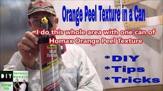 How to match orange peel texture- Using a can of Homax orange peel texture on a drywall repair