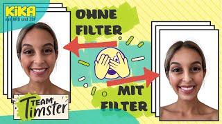 #NoFilter - Es geht auch ohne! | Team Timster | Mehr auf KiKA.de