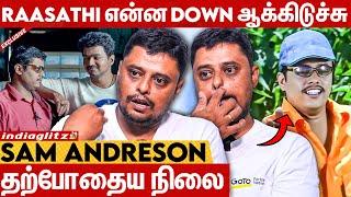 இனி நான் Innocent இல்ல Terror Sam  Sam Andreson Interview | Thalaivaa Movie, Raasathi Song