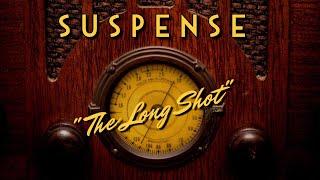 Suspense-Classic Mystery Radio-"The Long Shot"-Herbert Marshall