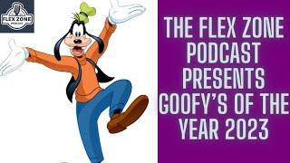 The Flex Zone Podcast Presents: Goofy(s) Of The Year 2023! | Recapping The Wildest Stories In Sports