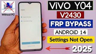 Vivo Y04 (V2430) Frp Bypass/Unlock Without PC - Settings Not Open | Android 14 Google Account Bypass