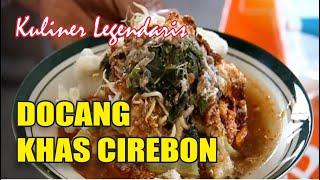 KULINER LEGENDARIS MAKANAN PARA WALI | DOCANG KHAS CIREBON | INDONESIAN STREET FOOD