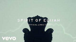 Red Rocks Worship, Tyler Roberts - Spirit of Elijah (Live) (Lyric Video)