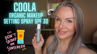 Summer 2023 Sunscreen Reviews: Coola Organic Makeup Setting Spray SPF 30 & Are Spray SPFs Effective?