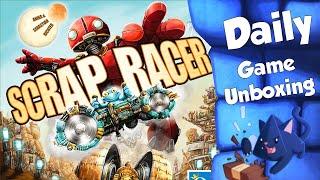 Scrap Racer - Daily Game Unboxing