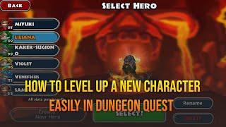 How to Level Up a New Character Easily in Dungeon Quest for a beginner